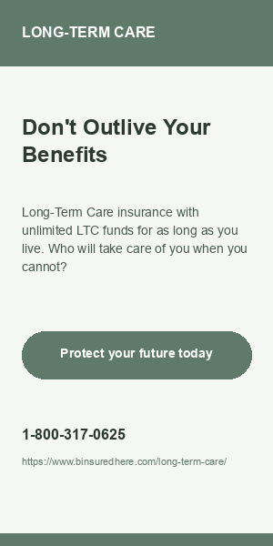 Don't Outlive Your Benefits — Long-Term Care insurance with unlimited LTC funds for as long as you live. Call 1-800-317-0625
