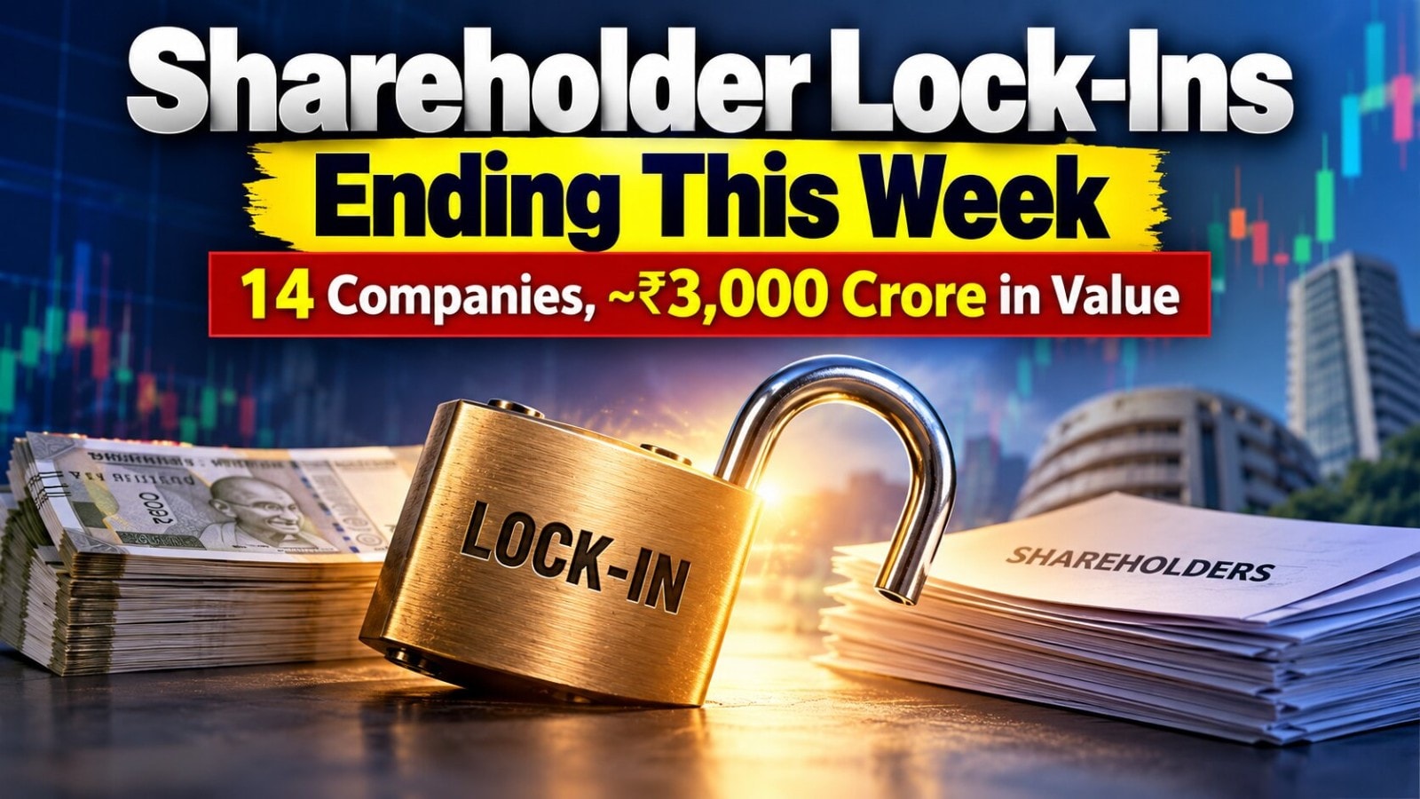 Shareholder Lock-Ins: 14 companies, including SBI Funds to bring in supply worth nearly ₹3,000 crore this week